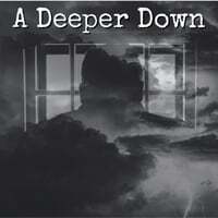 A Deeper Down
